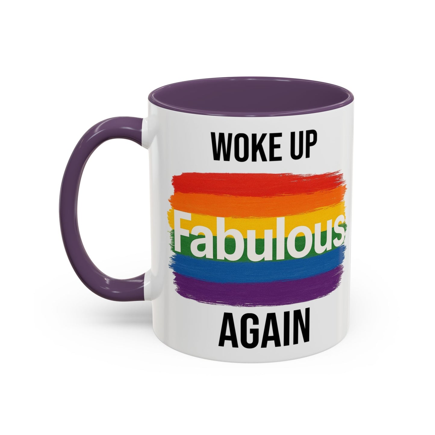 Woke Up Fabulous Again Mug