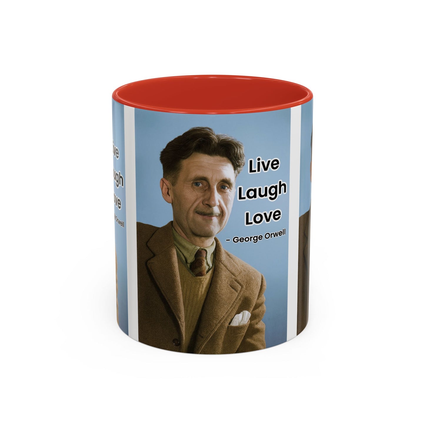 George Orwell Live Laugh Love Quote Coffee Mug