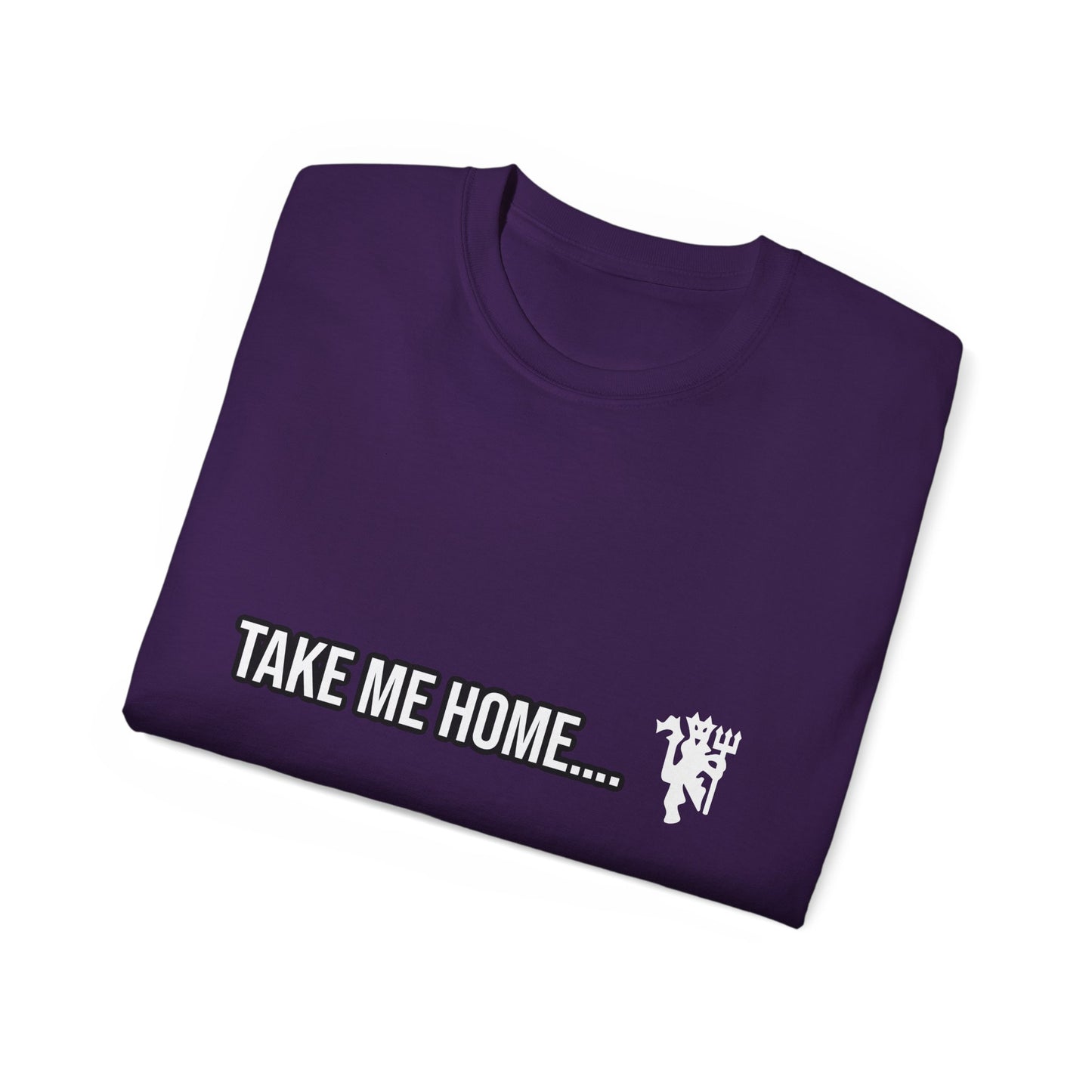 Take Me Home Manchester United T-Shirt