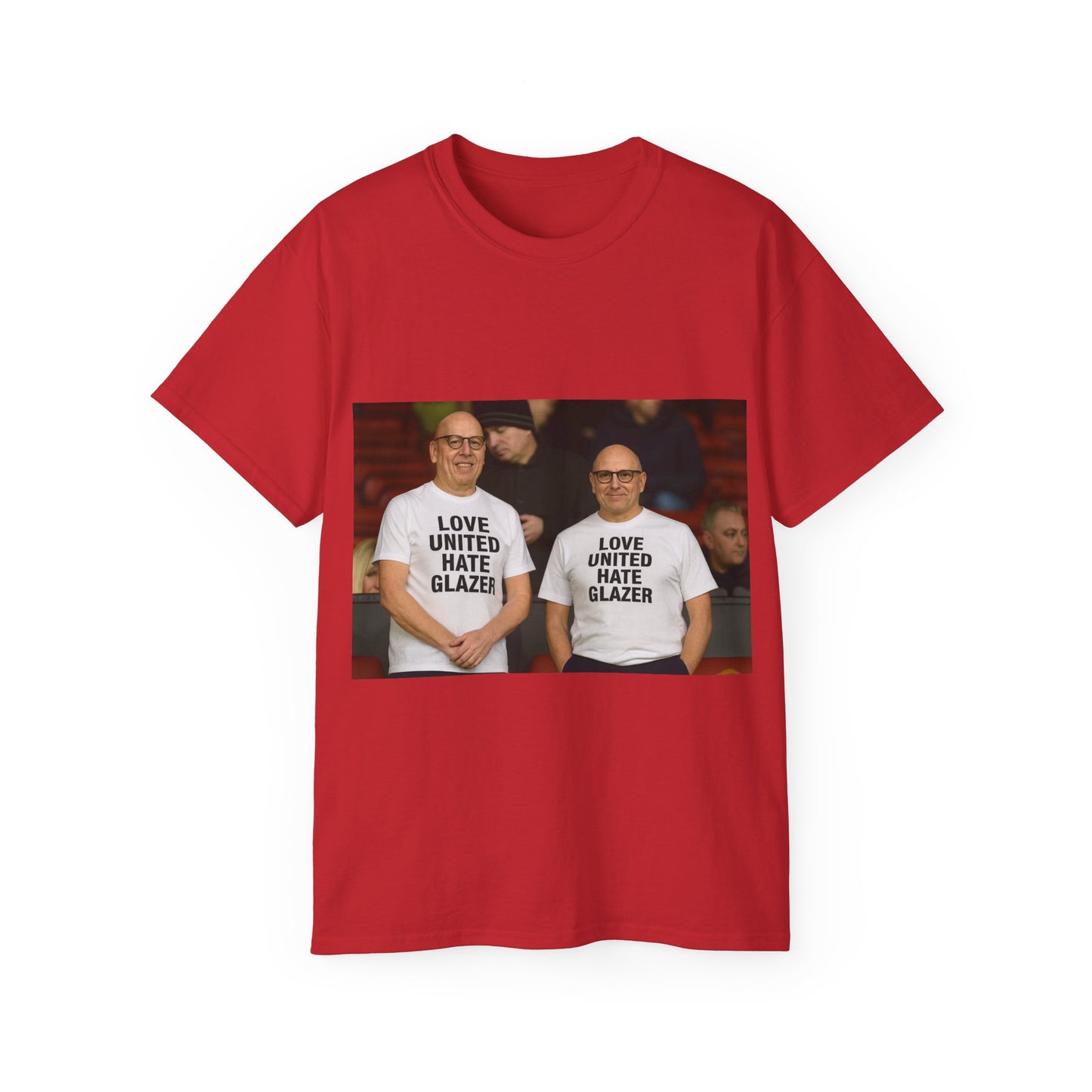 Love United Hate Glazer, Glazers T-Shirt