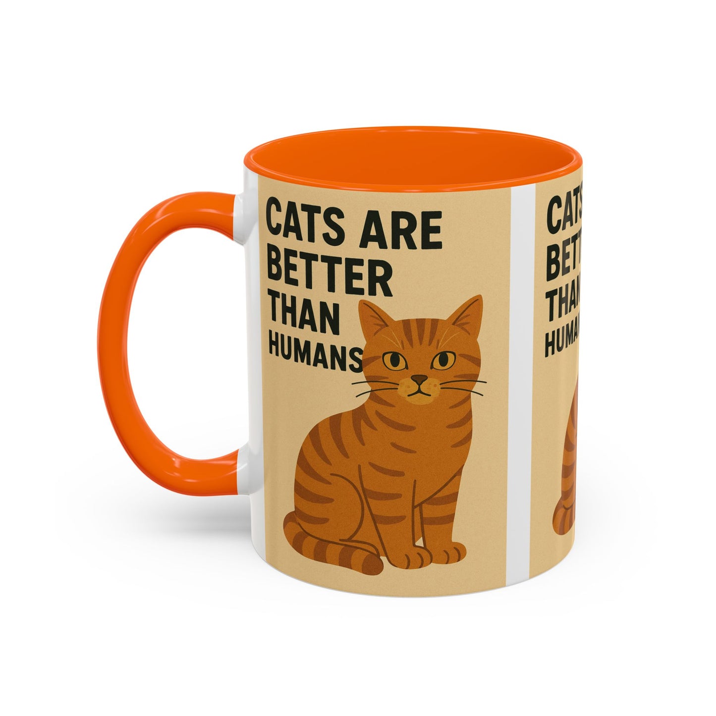 Cats Are Better Than Humans Mug