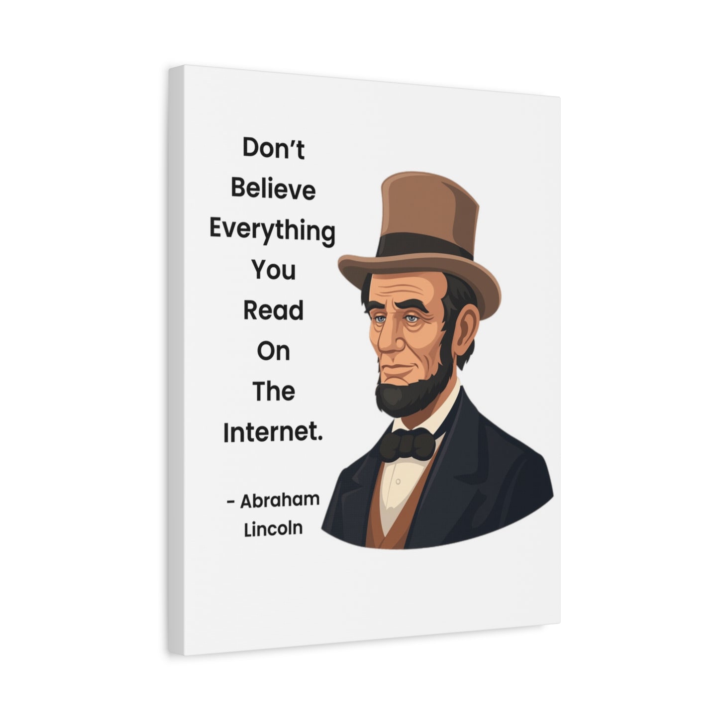 Abraham Lincoln Funny Internet Quote Canvas