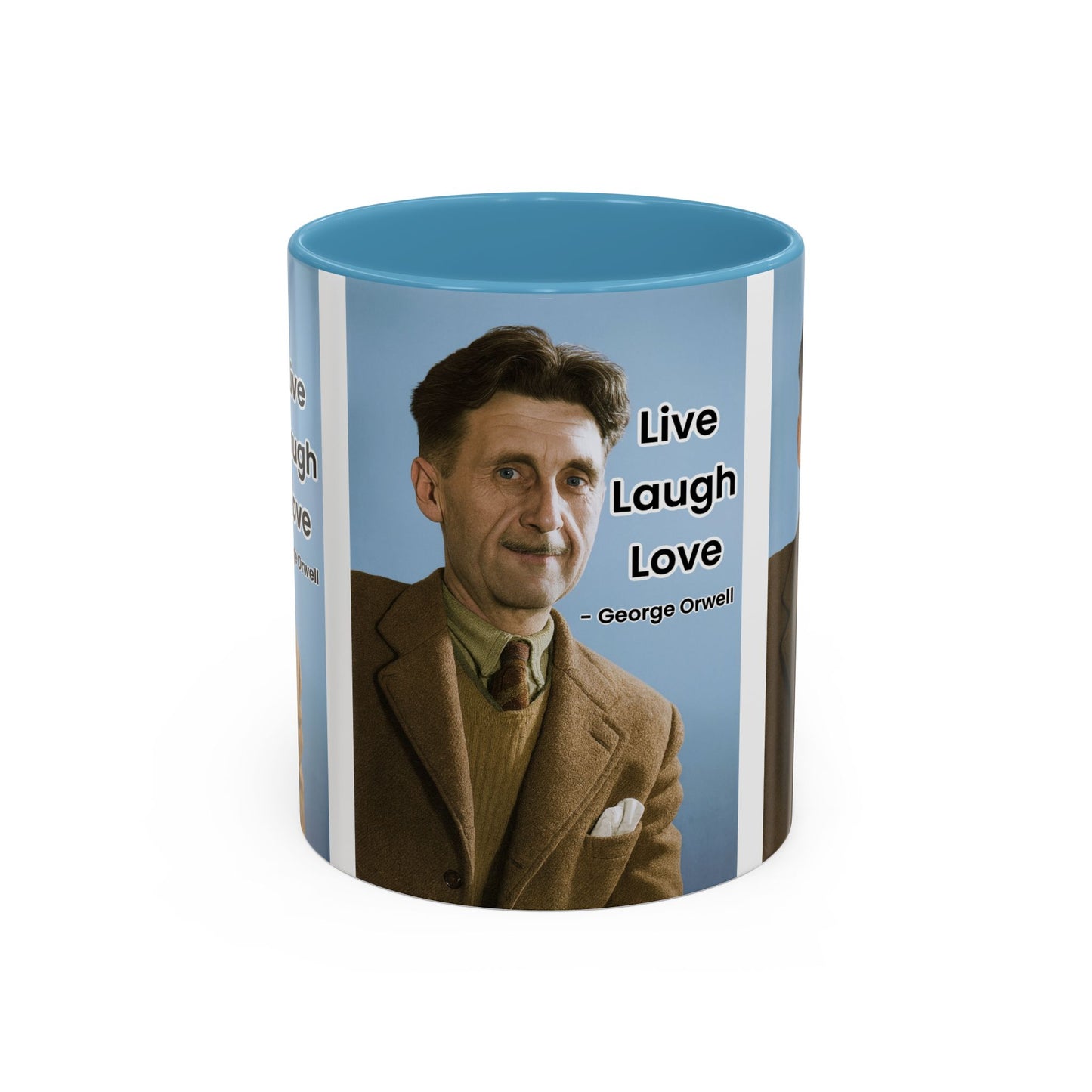 George Orwell Live Laugh Love Quote Coffee Mug