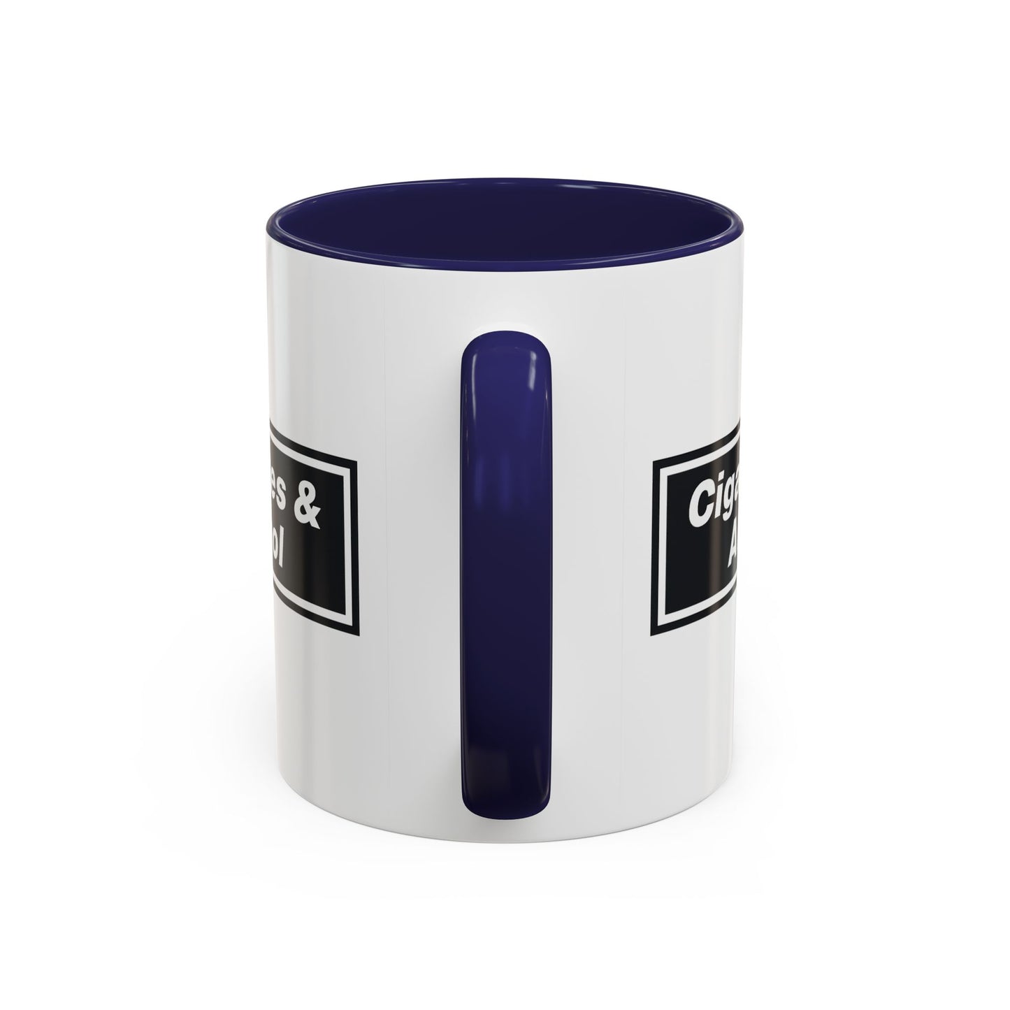 Cigarettes & Alcohol Mug